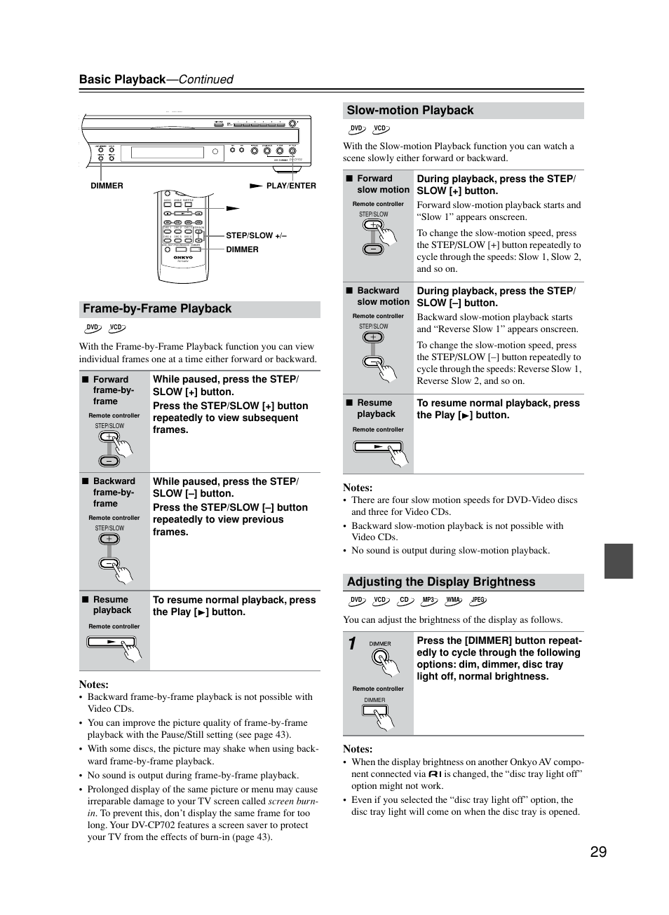 Frame-by-frame playback, Slow-motion playback, Adjusting the display brightness | Basic playback —continued | Onkyo DV-CP702 User Manual | Page 29 / 53