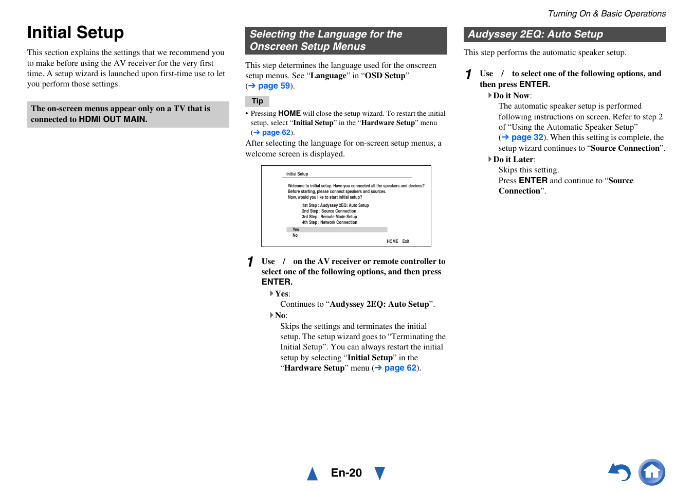 Initial setup, Audyssey 2eq: auto setup, Selecting the language | For the onscreen setup menus, E “initial setup” for details, En-20 | Onkyo AV RECEIVER HT-RC460 User Manual | Page 20 / 140