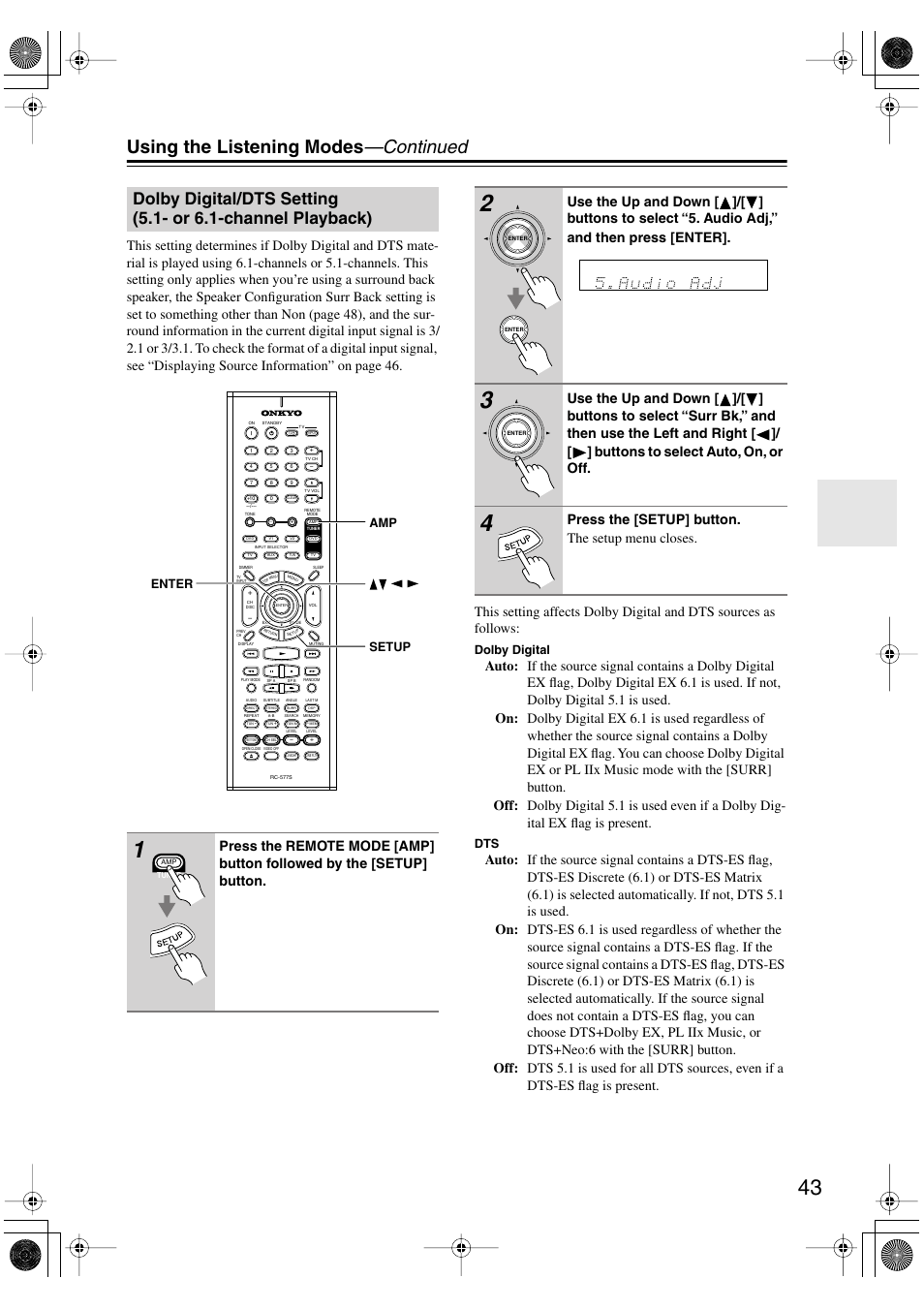 Using the listening modes —continued, Press the [setup] button. the setup menu closes | Onkyo TX-L55 User Manual | Page 43 / 63