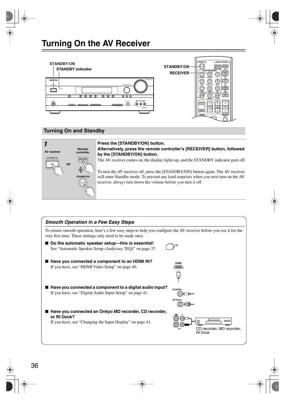 Turning on the av receiver, Turning on and standby, Turning on & first time setup | Utton (36), Andby indicator (36), Smooth operation in a few easy steps, Clear, Standby/on, Receiver standby/on standby indicator, Cd recorder, md recorder, ri dock | Onkyo HT-SP904 User Manual | Page 36 / 72