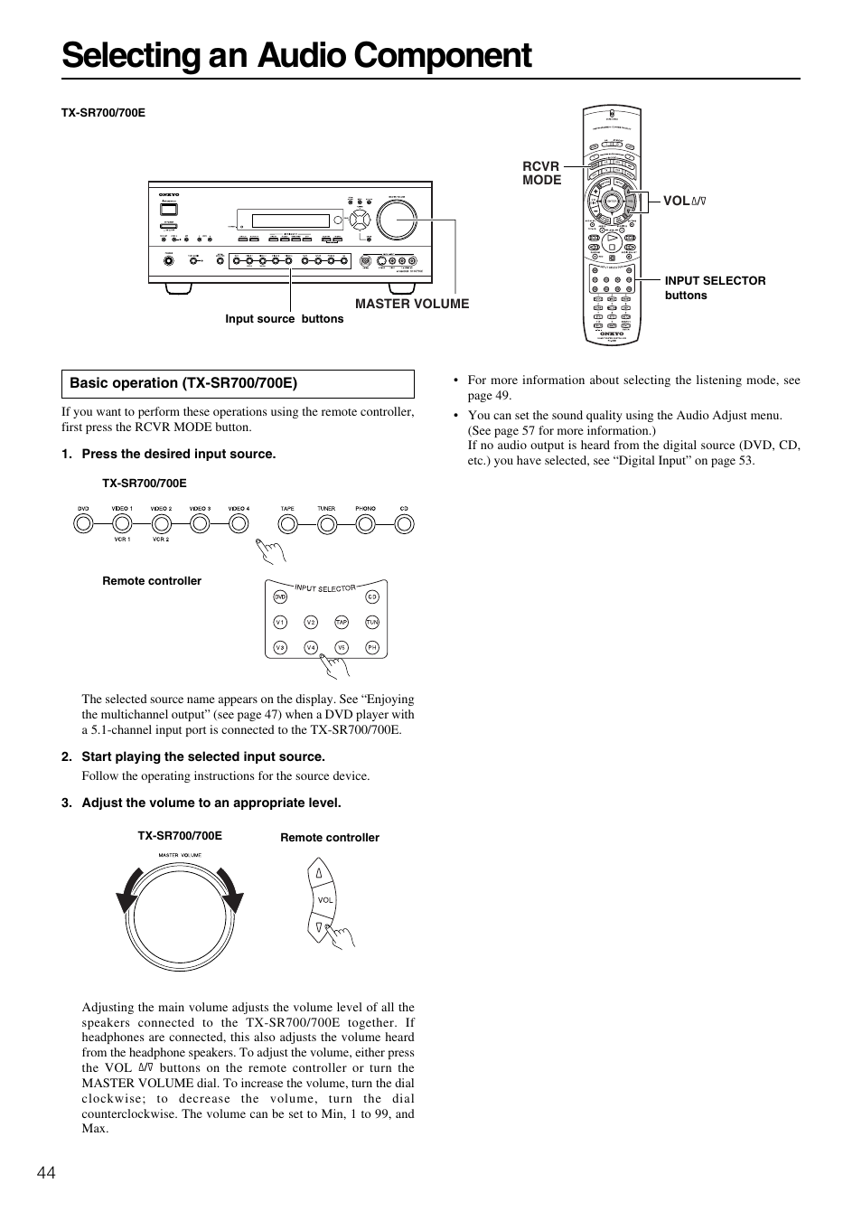 Selecting an audio component | Onkyo TX-SR600 User Manual | Page 44 / 80
