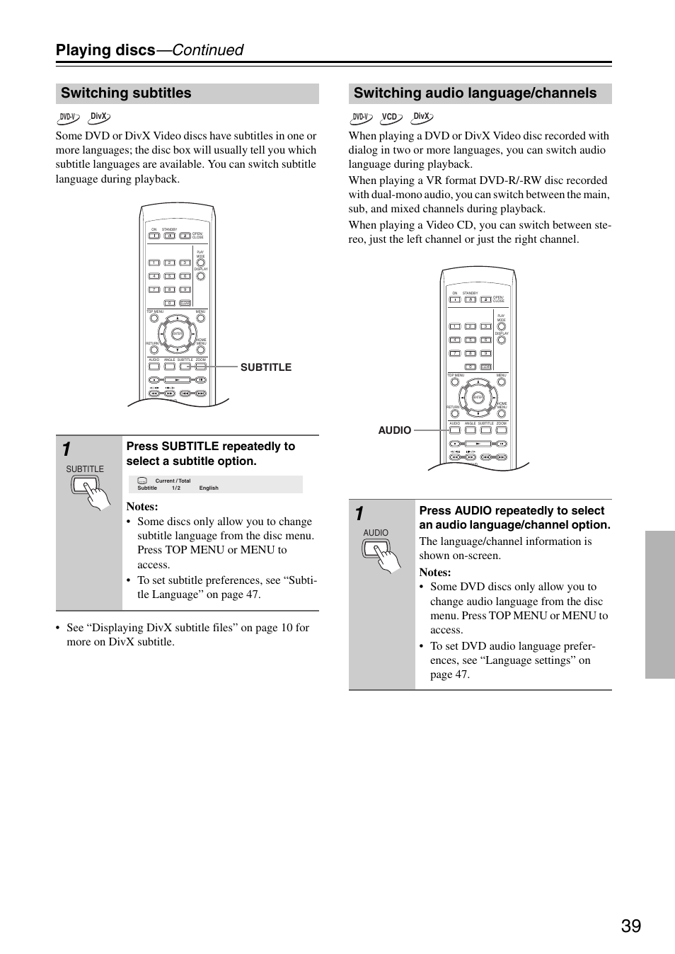 Playing discs —continued, Switching subtitles, Switching audio language/channels | Subtitle, Audio | Onkyo DV-SP405 User Manual | Page 39 / 64