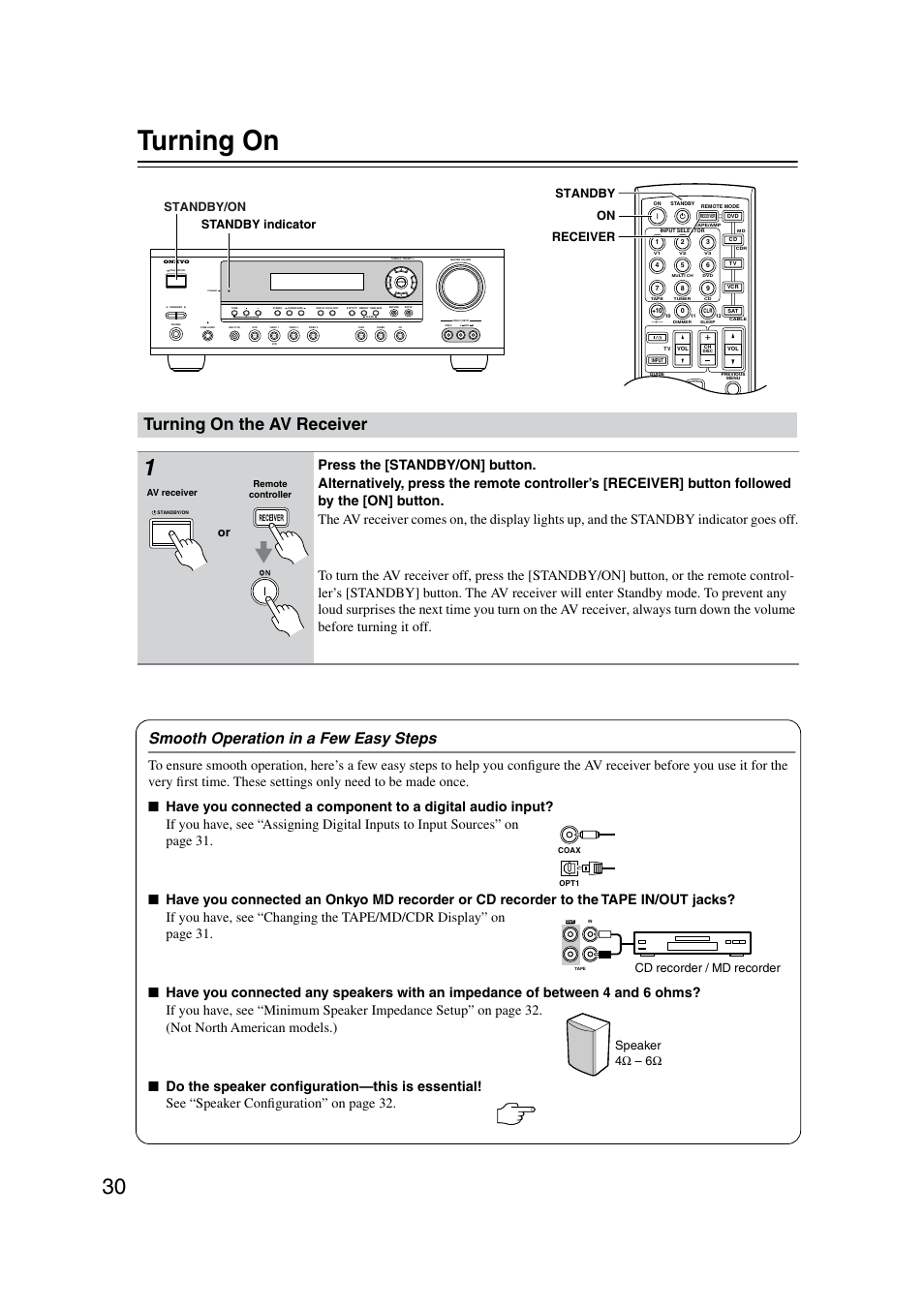 Initial power on & first time setup, Power on, Turning on | Turning on the av receiver, Smooth operation in a few easy steps, Standby/on, On receiver standby standby indicator, Cd recorder / md recorder speaker 4 ω – 6ω | Onkyo TX-SR8350 User Manual | Page 30 / 76