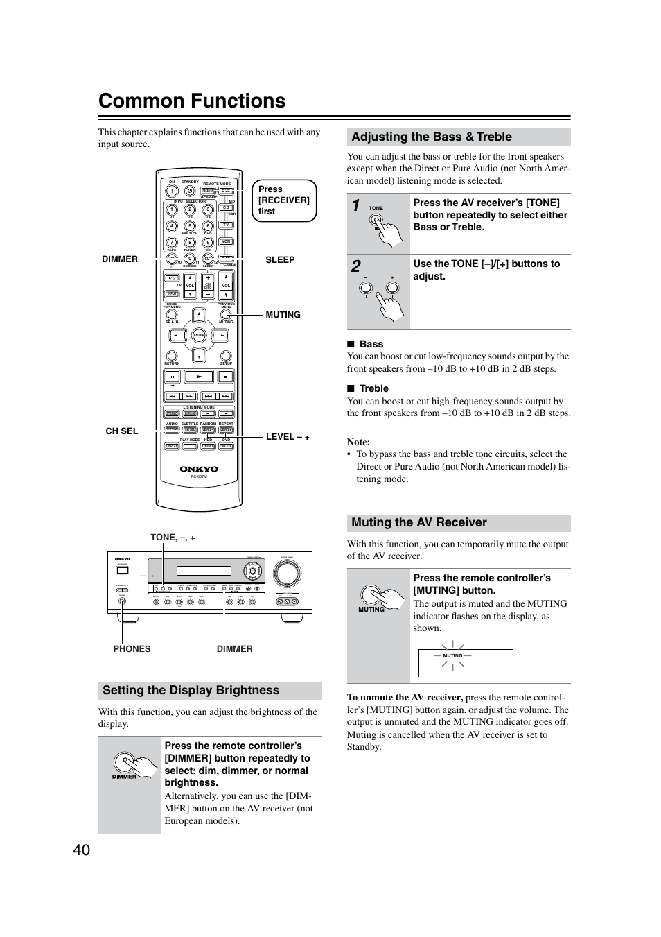 Display brightness, Bass & treble, Muting | Common functions, Setting the display brightness, Adjusting the bass & treble, Muting the av receiver, Use the tone [–]/[+] buttons to adjust | Onkyo TX-SR8350 User Manual | Page 40 / 76
