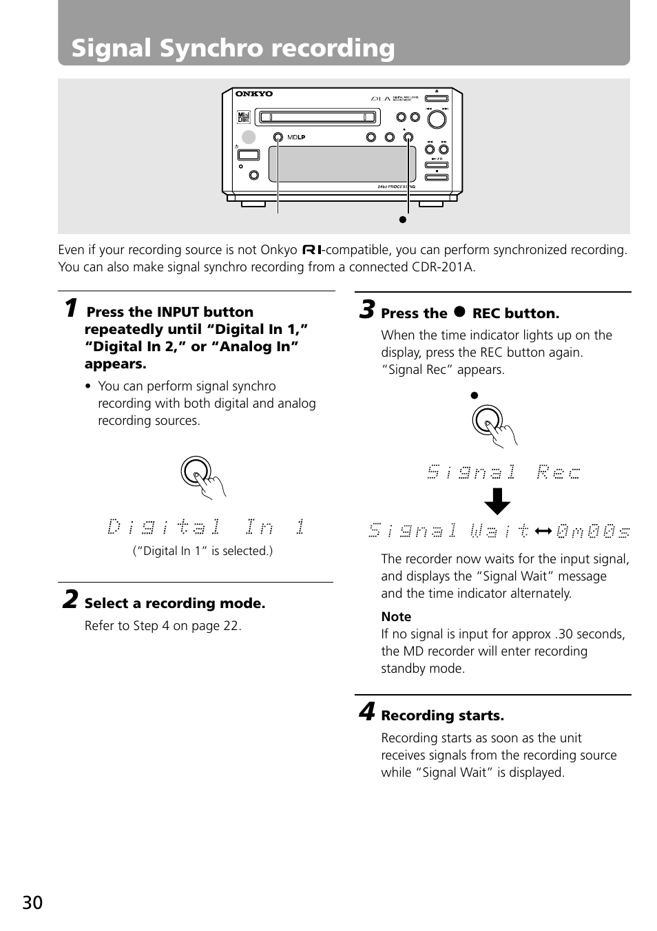 Signal synchro recording, Select a recording mode, Press the rec button | Recording starts | Onkyo MD-101A User Manual | Page 30 / 52