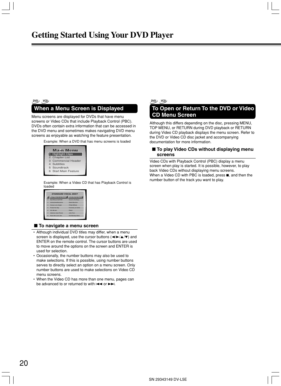 Getting started using your dvd player, When a menu screen is displayed | Onkyo DV-L5 User Manual | Page 20 / 60