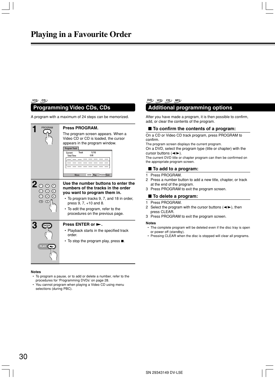 Playing in a favourite order, Programming video cds, cds, Additional programming options | Onkyo DV-L5 User Manual | Page 30 / 60