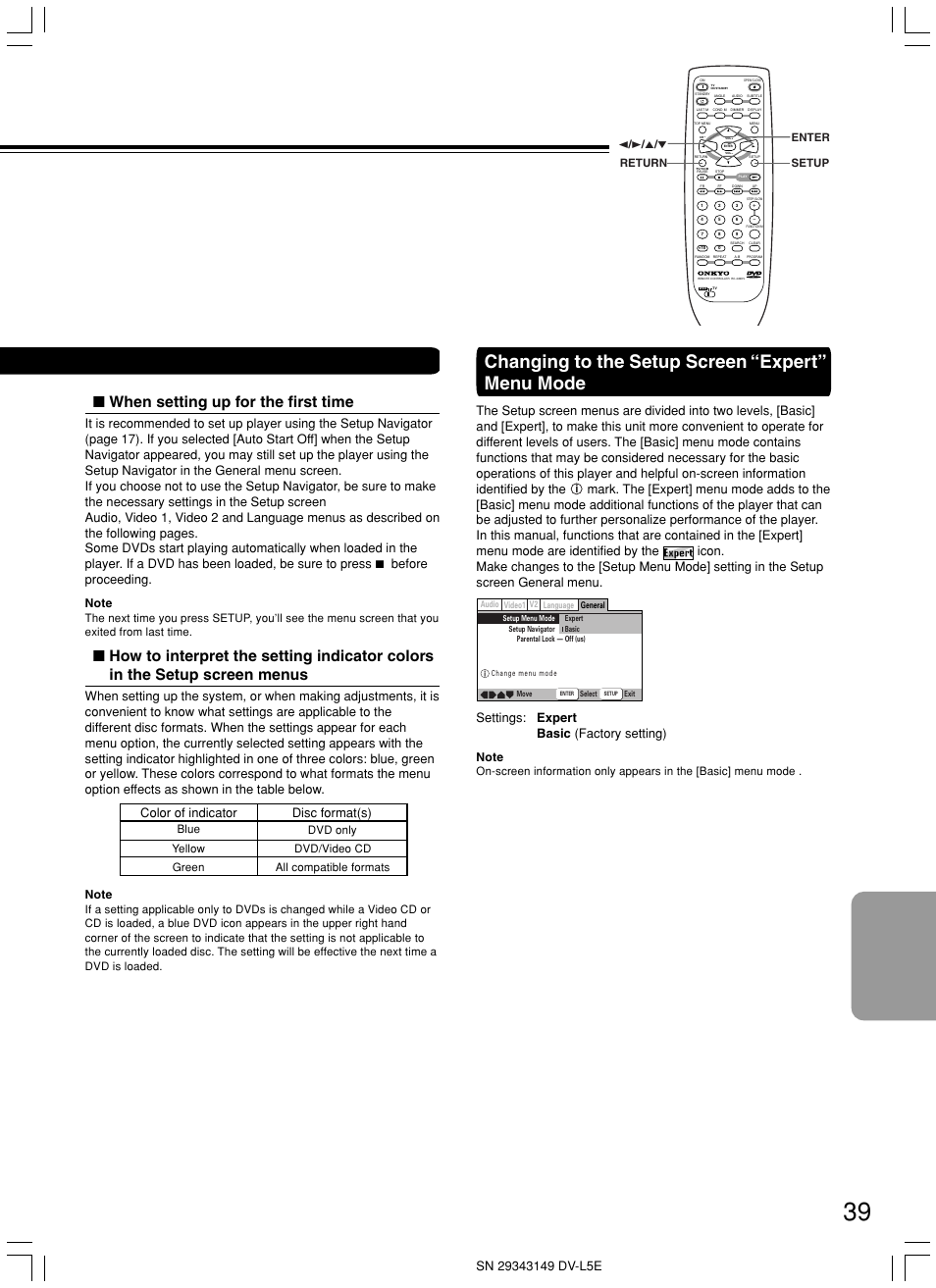 Changing to the setup screen “expert” menu mode, When setting up for the first time, Color of indicator disc format(s) | Settings: expert basic (factory setting), Expert, 2 / 3 / 5 / ∞ enter setup return | Onkyo DV-L5 User Manual | Page 39 / 60