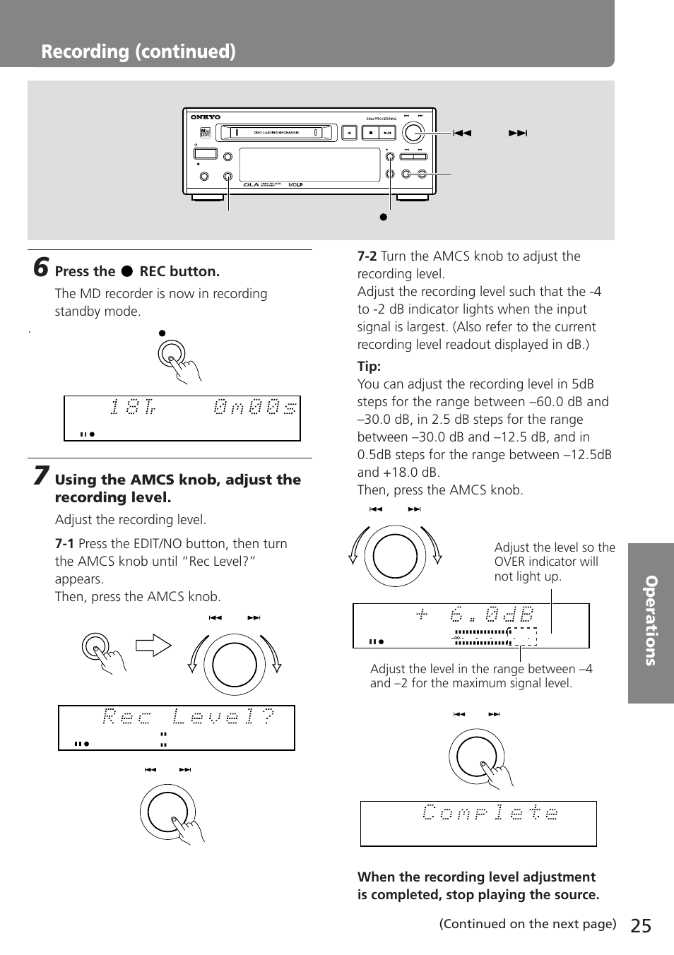 Recording (continued), Press the rec button, Using the amcs knob, adjust the recording level | The md recorder is now in recording standby mode | Onkyo MD-105TX User Manual | Page 25 / 52