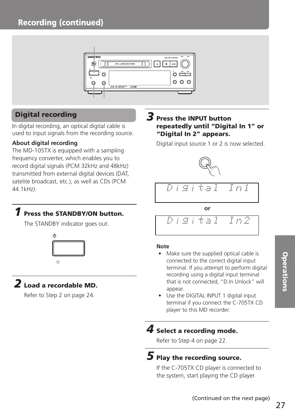 Recording (continued), Digital recording, Select a recording mode | Play the recording source, Press the standby/on button, Load a recordable md, Digital input source 1 or 2 is now selected. or, Refer to step 4 on page 22, The standby indicator goes out, Refer to step 2 on page 24 | Onkyo MD-105TX User Manual | Page 27 / 52