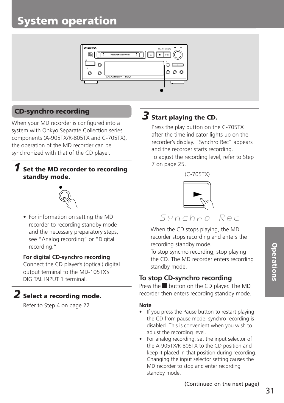 System operation, Set the md recorder to recording standby mode, Select a recording mode | Start playing the cd, C-705tx) | Onkyo MD-105TX User Manual | Page 31 / 52