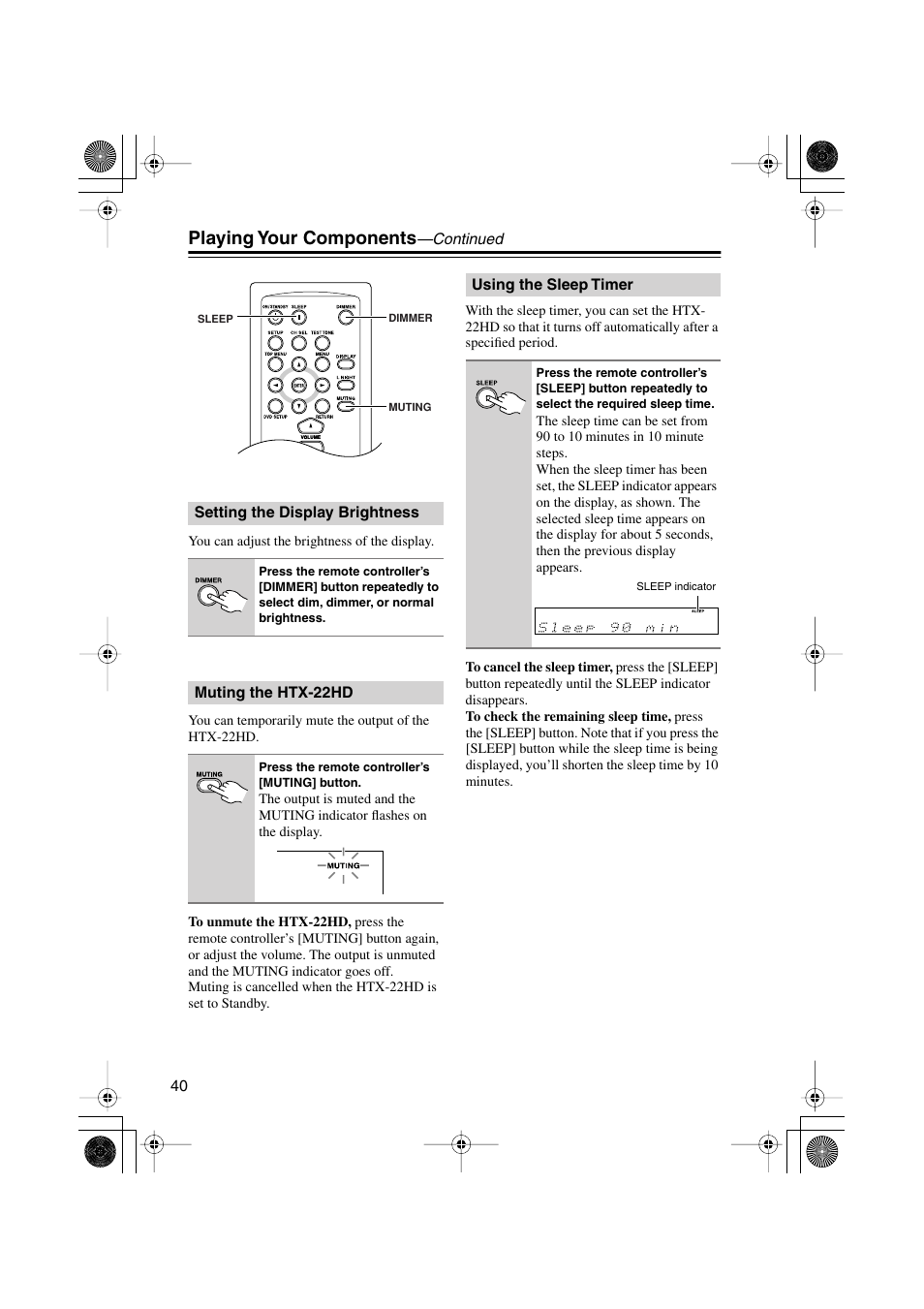 Setting the display brightness, Muting the htx-22hd, Using the sleep timer | Playing your components | Onkyo HTX-22HD User Manual | Page 40 / 76