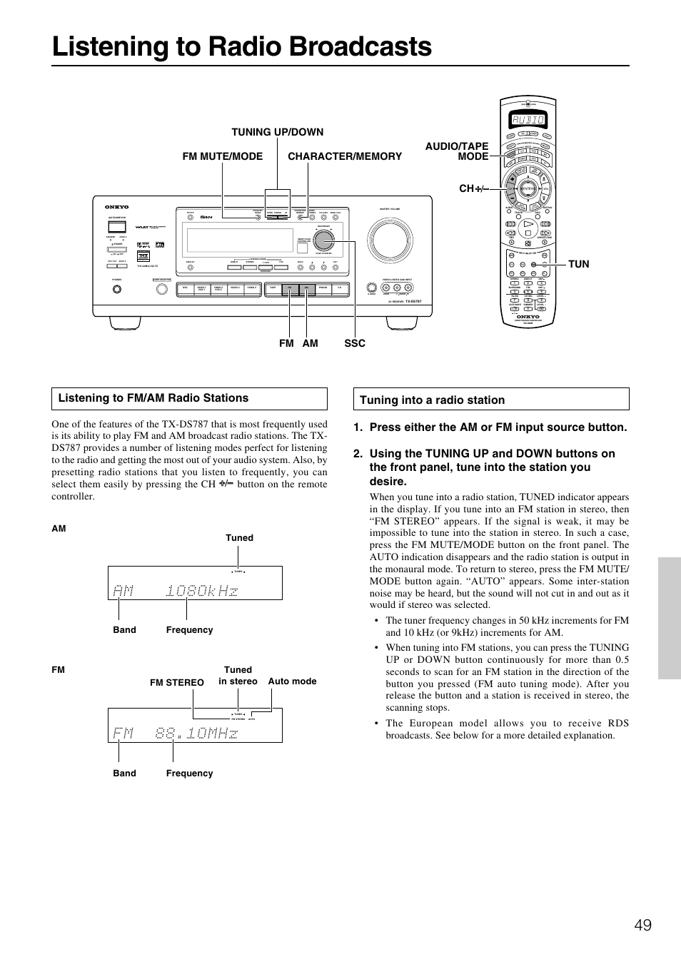 Listening to radio broadcasts, Listening to fm/am radio stations, Tuned band frequency | Tuned in stereo band frequency auto mode, Am fm fm stereo | Onkyo TX-DS787 User Manual | Page 49 / 76