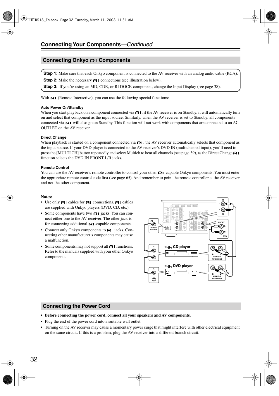 Connecting your components —continued, Connecting onkyo components, Connecting the power cord | Dvd), Cbl/sat), Vcr/dvr), Auto power on/standby, Direct change, Remote control, E.g., cd player e.g., dvd player | Onkyo HT-R518 User Manual | Page 32 / 80