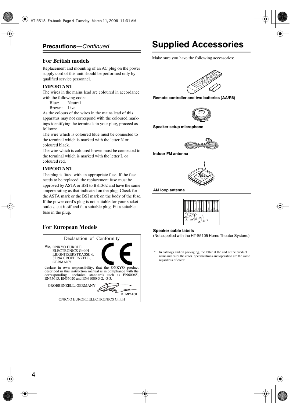 Supplied accessories, Precautions —continued for british models, For european models | Important, Declaration of conformity, Make sure you have the following accessories, Speaker cable, Speaker cable labels, K. miyagi | Onkyo HT-R518 User Manual | Page 4 / 80