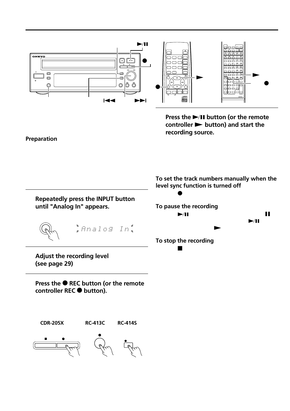 Analog recording, Adjust the recording level (see page 29), Preparation | Press the orec button, Press the e button, Input | Onkyo CDR-205X User Manual | Page 24 / 52