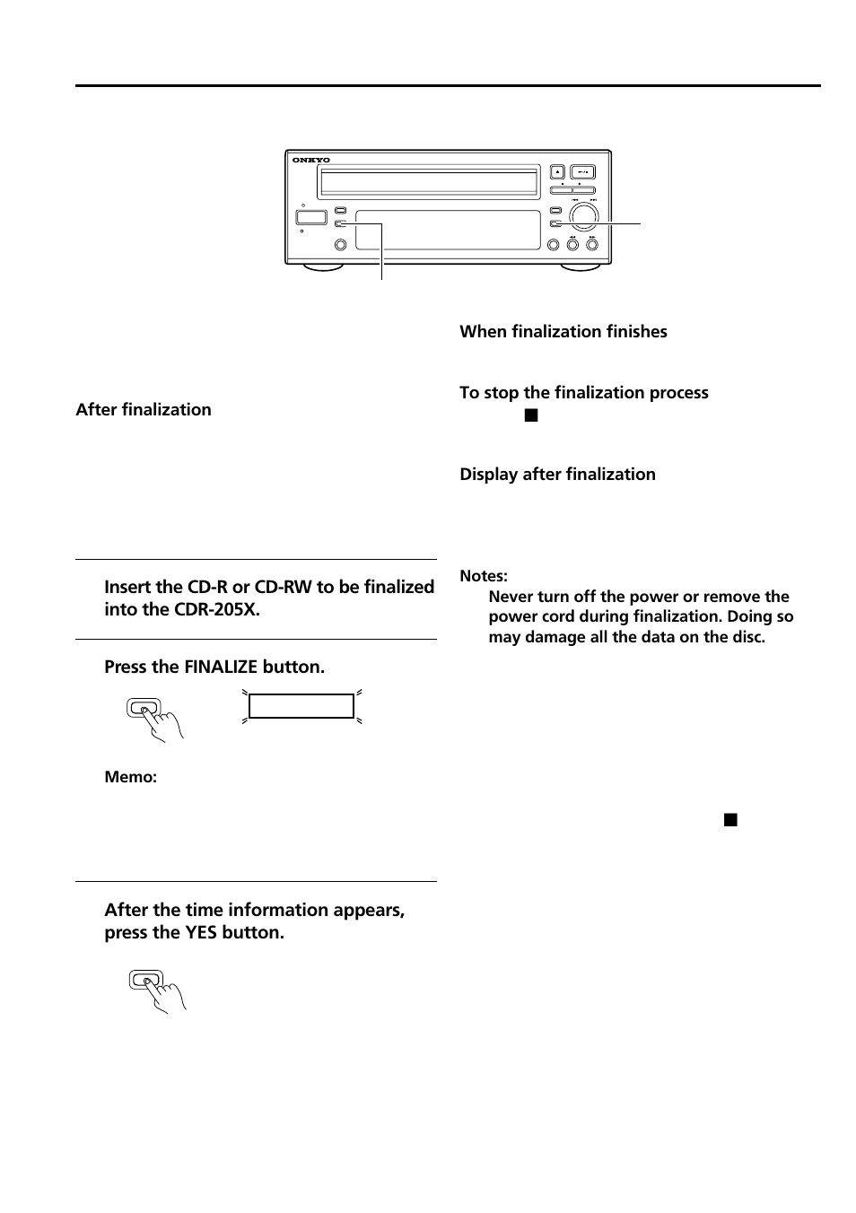 Finalization, Press the finalize button, Finalize | After finalization, When finalization finishes, Display after finalization | Onkyo CDR-205X User Manual | Page 32 / 52
