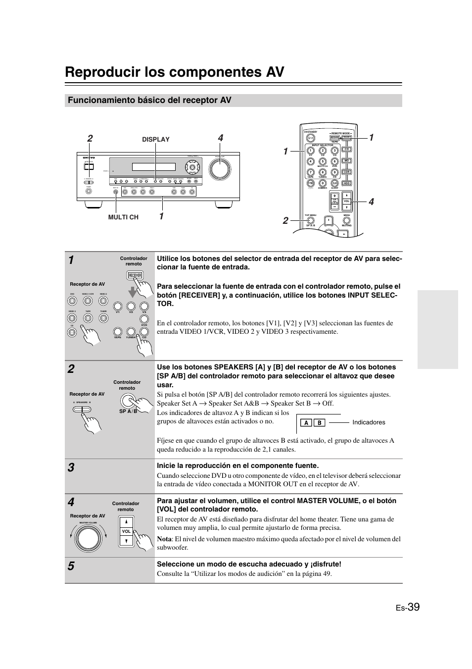 Reproducir los componentes av, Funcionamiento básico del receptor av, Reproducir los componentes | Av .........................................es-39, Olume (39), Botones speakers a y b (39), Or (39), Botón sp a/b (39), Standby, Speaker set a&b | Onkyo HT-S3100 User Manual | Page 101 / 128