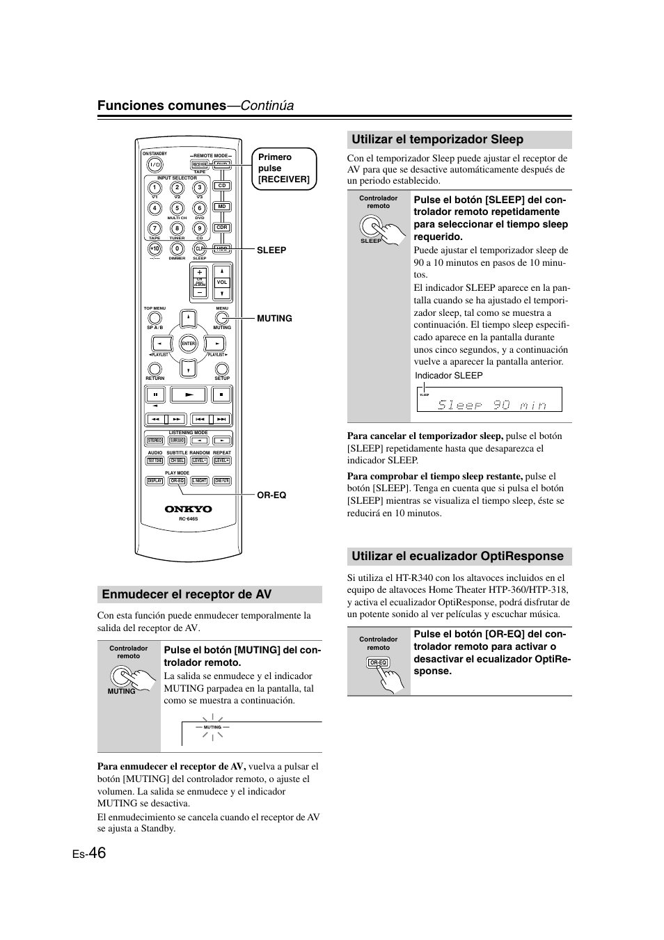 Enmudecer el receptor de av, Utilizar el temporizador sleep, Utilizar el ecualizador optiresponse | Indicador muting (46), Indicador sleep (46), Botón sleep (46), Botón muting (46), Botón or-eq (46), Funciones comunes —continúa, Muting or-eq sleep primero pulse [receiver | Onkyo HT-S3100 User Manual | Page 108 / 128