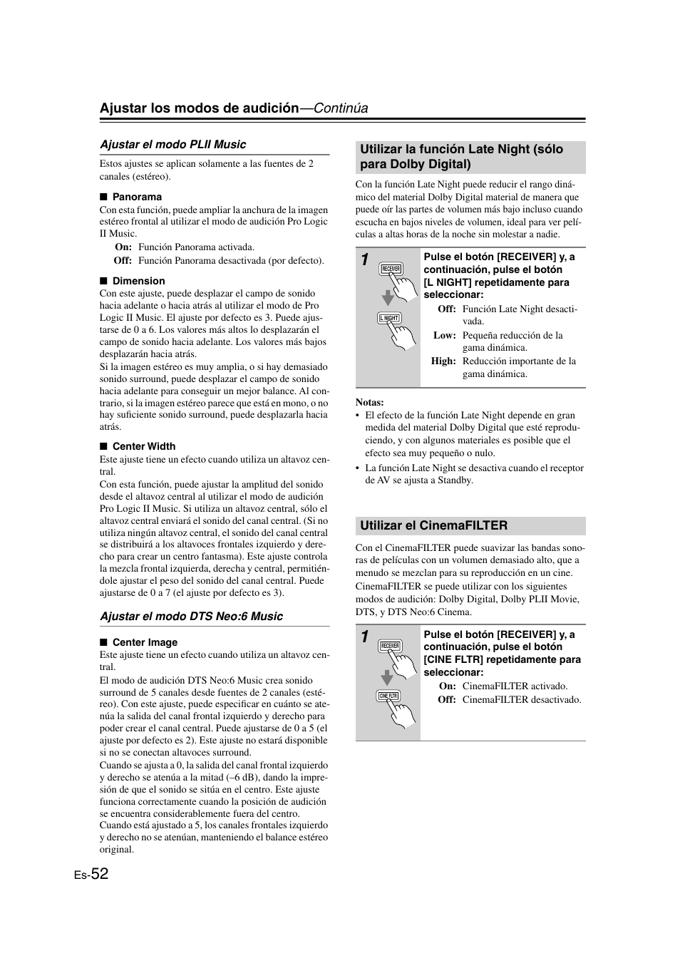 Ajustar el modo plii music, Ajustar el modo dts neo:6 music, Utilizar el cinemafilter | Tr (52), Botón l night (52), Ajustar los modos de audición —continúa | Onkyo HT-S3100 User Manual | Page 114 / 128