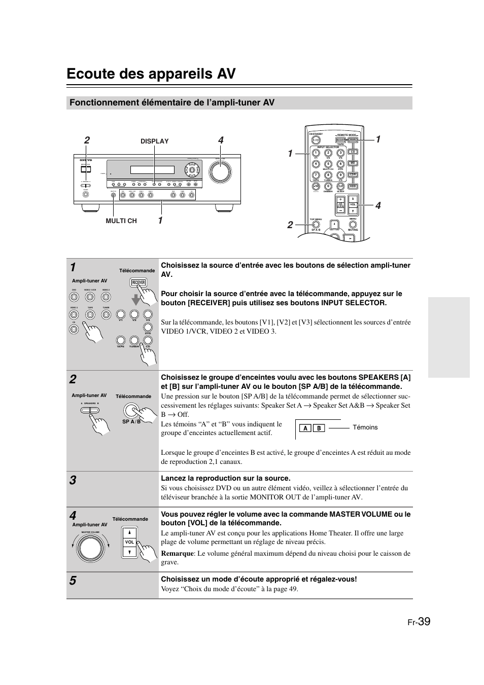 Ecoute des appareils av, Fonctionnement élémentaire de l’ampli-tuner av, Ecoute des appareils av..........fr-39 | Olume (39), Boutons speakers a & b (39), Or (39), Bouton sp a/b (39), Standby, Speaker set a&b, Speaker set b | Onkyo HT-S3100 User Manual | Page 39 / 128