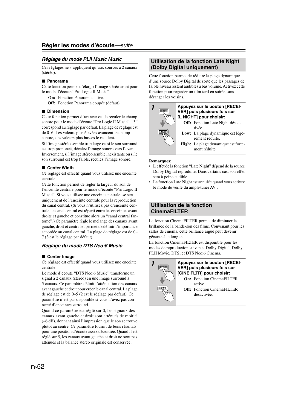 Réglage du mode plii music music, Réglage du mode dts neo:6 music, Utilisation de la fonction cinemafilter | Tr (52), Bouton l night (52), Régler les modes d’écoute —suite | Onkyo HT-S3100 User Manual | Page 52 / 128