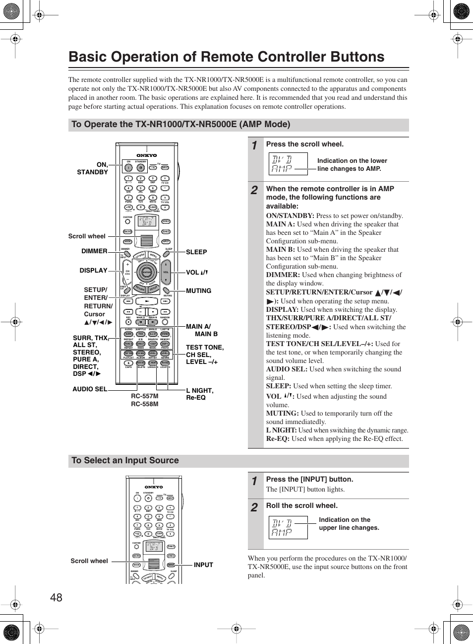 Basic operation of remote controller buttons, Press the scroll wheel, Roll the scroll wheel | Onkyo TX-NR1000 User Manual | Page 48 / 152