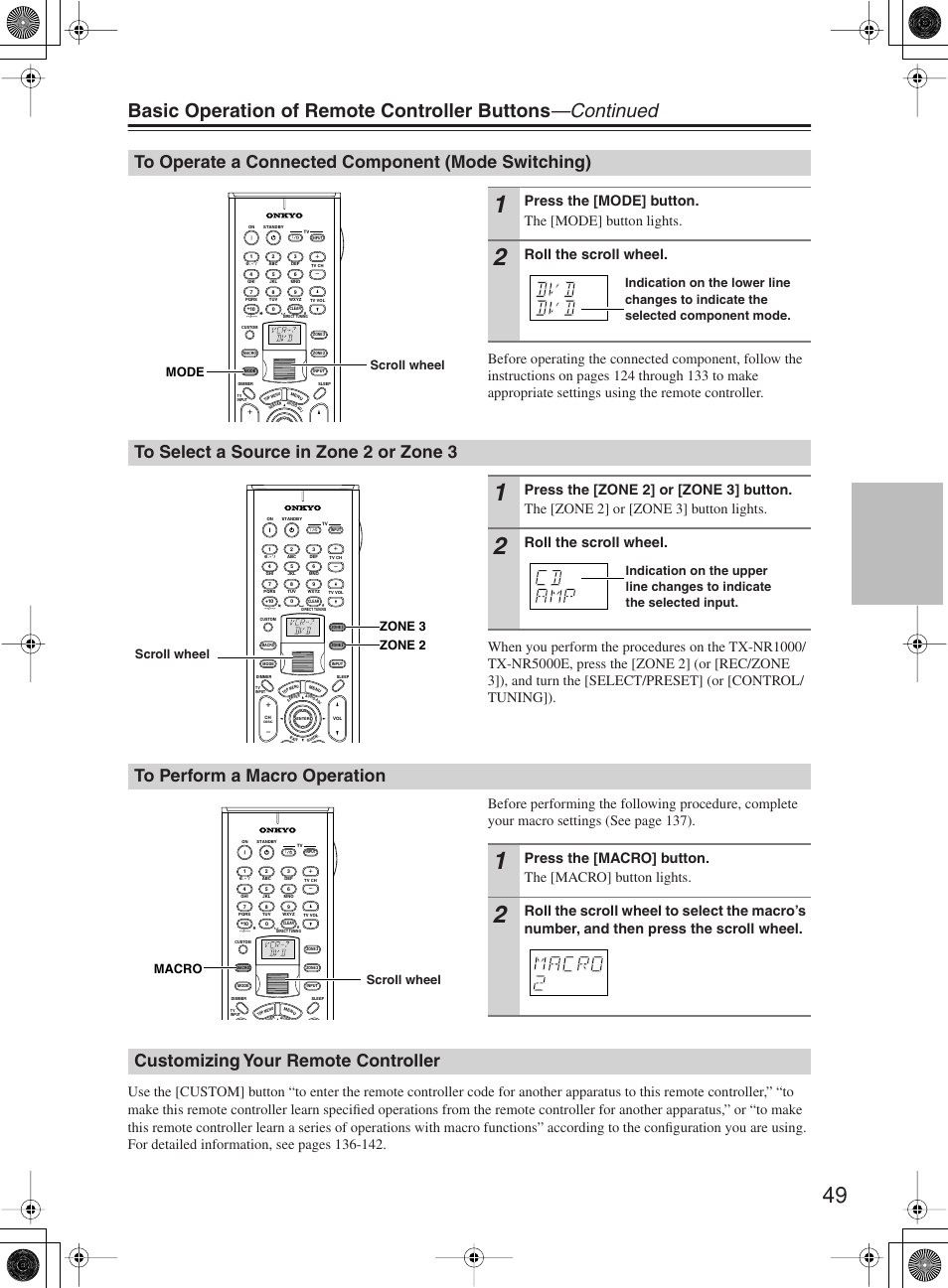 Customizing your remote controller, Press the [mode] button. the [mode] button lights, Roll the scroll wheel | Mode scroll wheel, Zone 3 zone 2 scroll wheel, Macro scroll wheel | Onkyo TX-NR1000 User Manual | Page 49 / 152