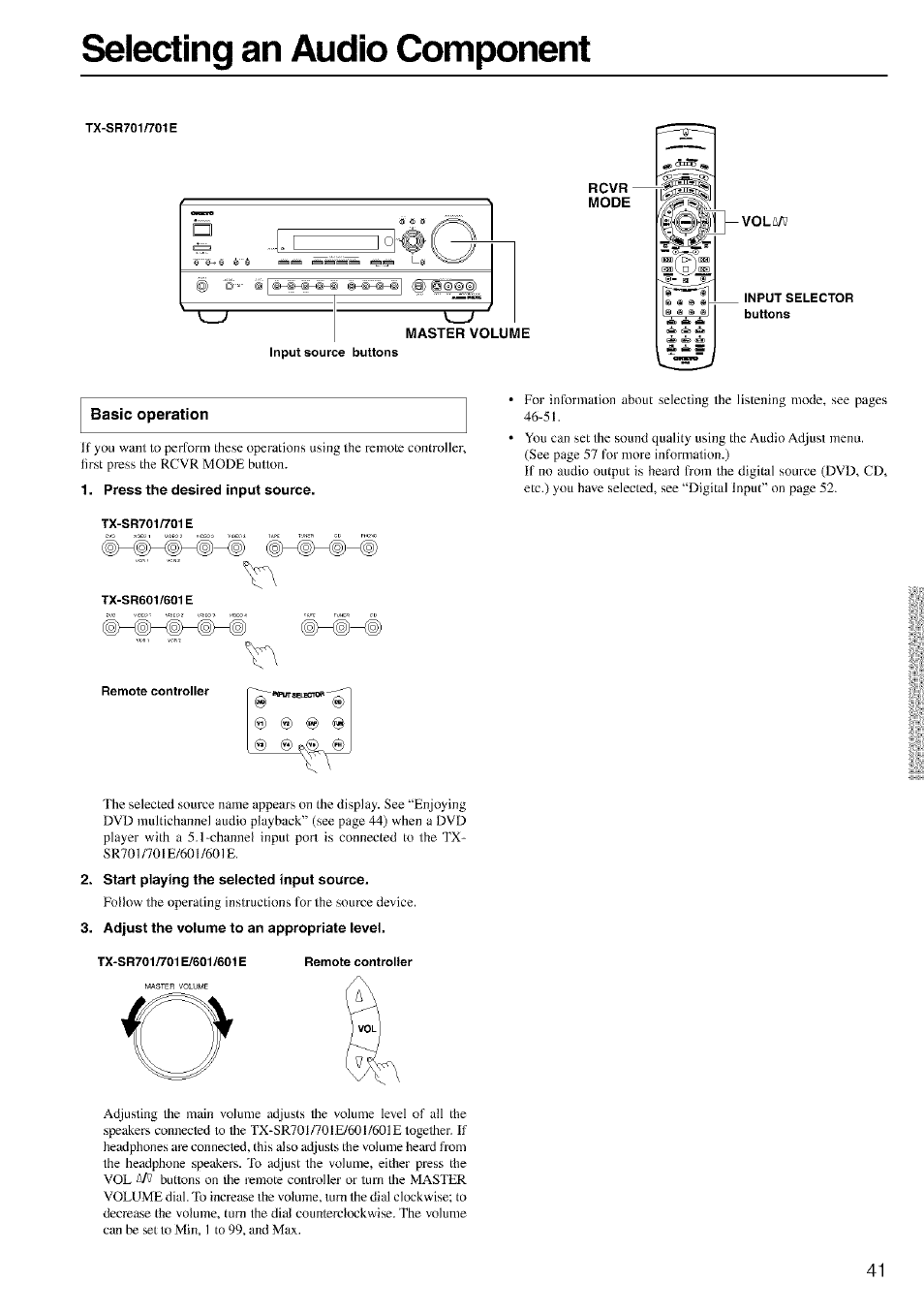 Selecting an audio component, Rcvr, Mode | V.sml.t, Press the desired input source, Start playing the selected input source, Adjust the volume to an appropriate level | Onkyo TX-SR601 User Manual | Page 41 / 80