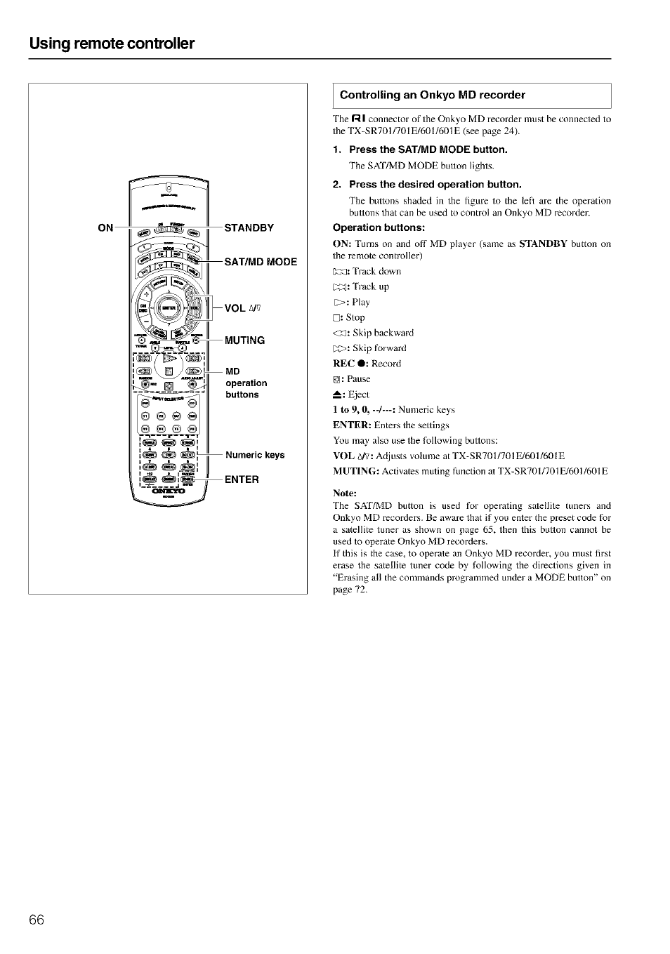 Controlling an onkyo md recorder, Press the sat/md mode button, Press the desired operation button | Using remote controller | Onkyo TX-SR601 User Manual | Page 66 / 80