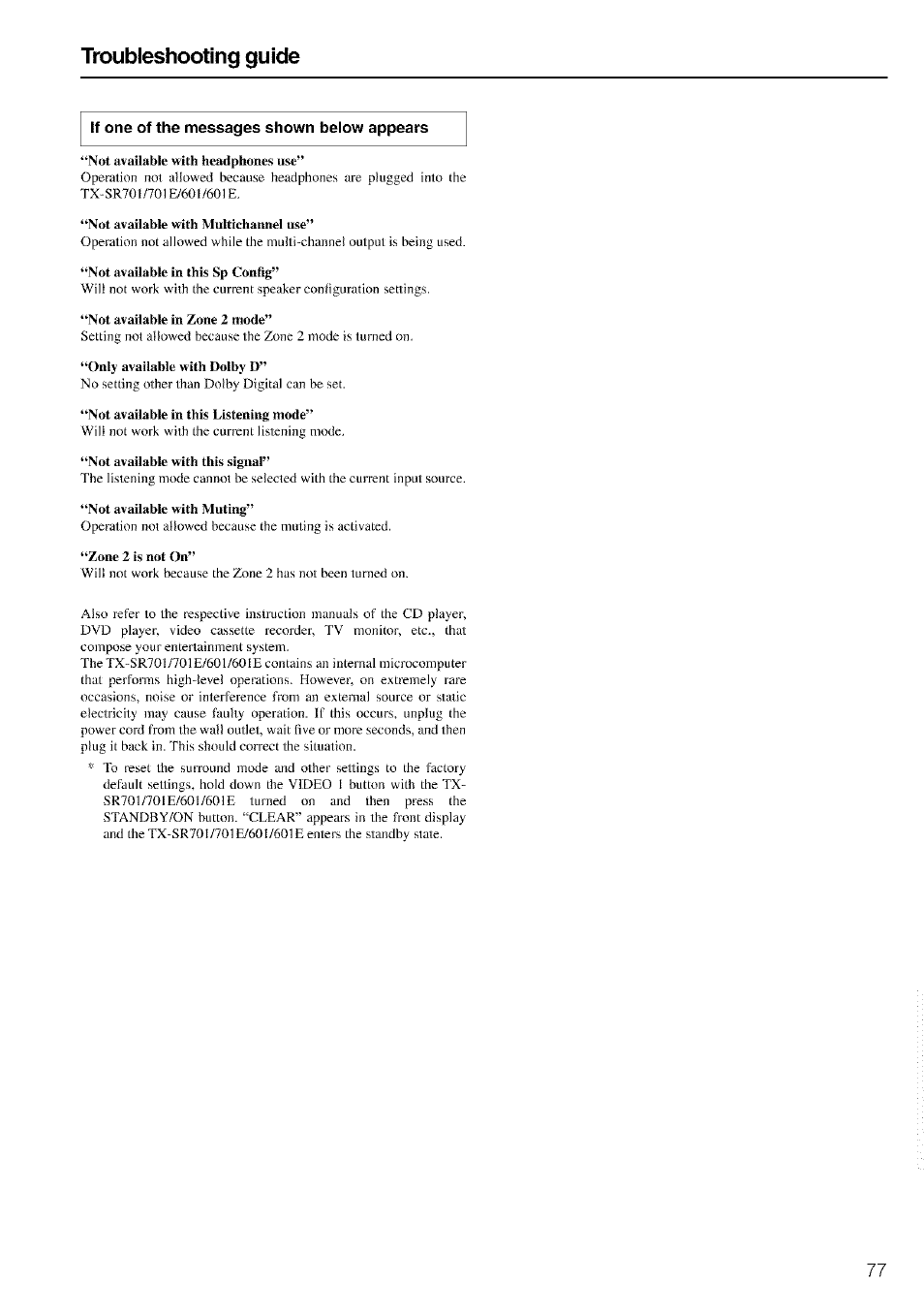 Troubleshooting guide, Not available with headphones use, Not available with multichannel use | Not available in zone 2 mode, Only available with dolby d, Not available in this listening mode, Not available with this signal, Zone 2 is not on | Onkyo TX-SR601 User Manual | Page 77 / 80