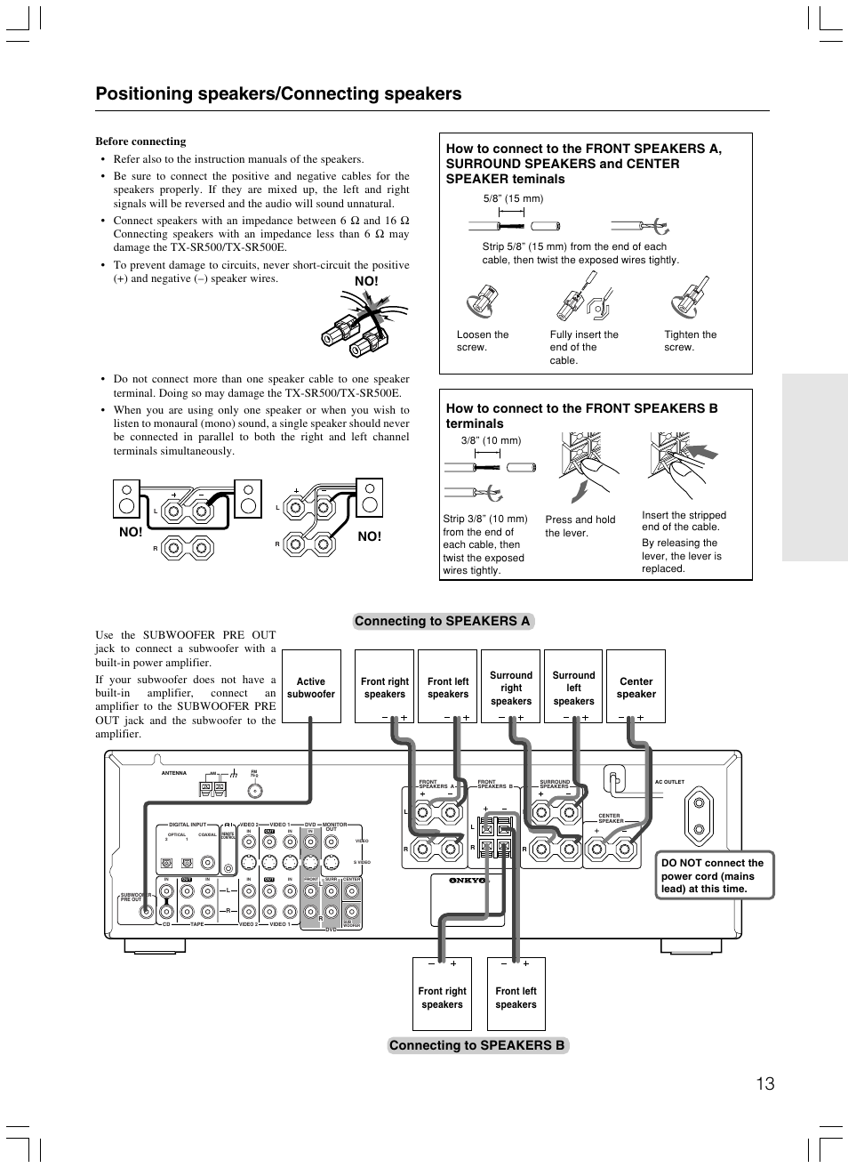 13 positioning speakers/connecting speakers, How to connect to the front speakers b terminals, Connecting to speakers a connecting to speakers b | Onkyo TX-SR500E User Manual | Page 13 / 40