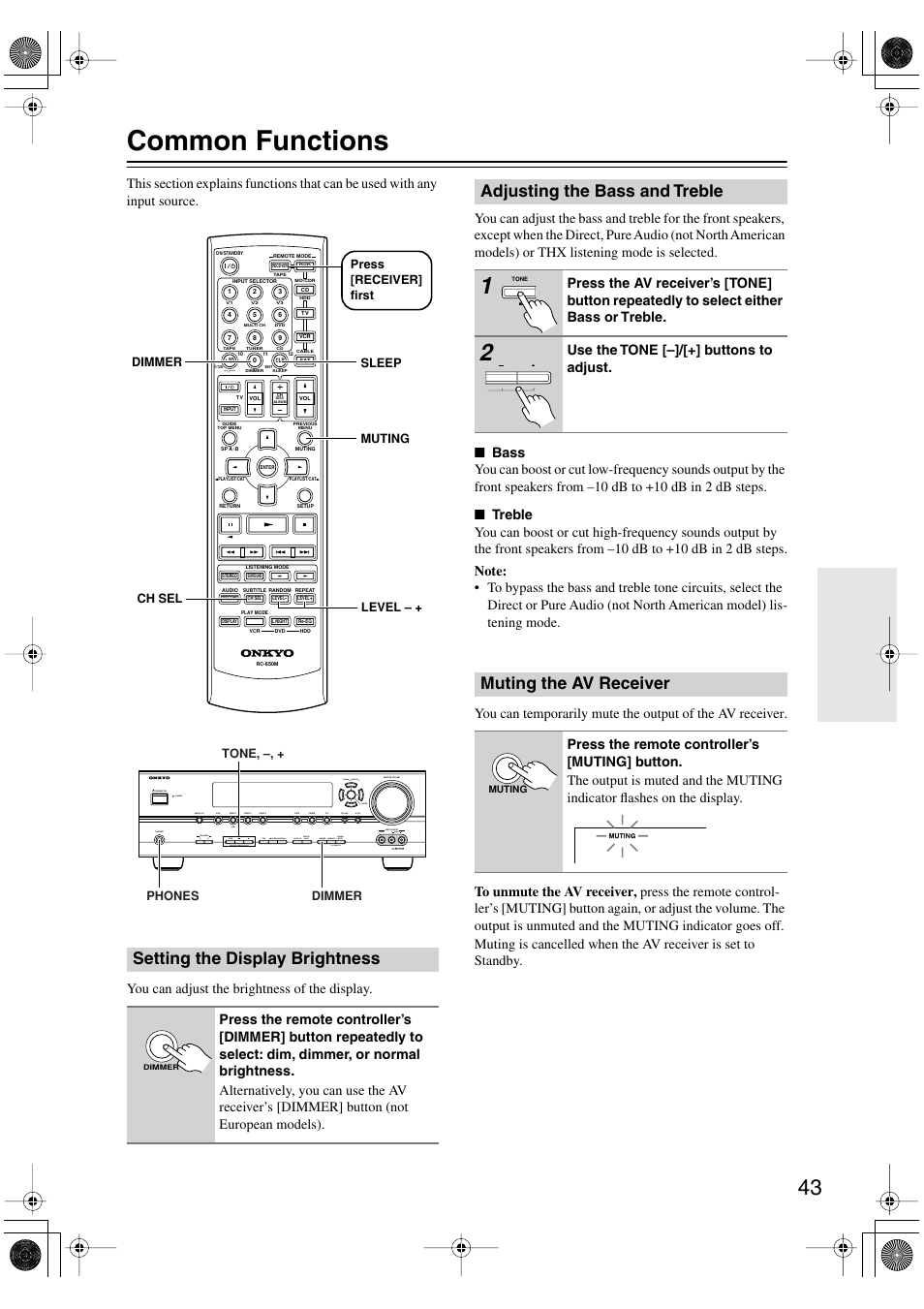 Common functions, Setting the display brightness, Adjusting the bass and treble | Muting the av receiver, Uttons (43), Muting indicator (43), Utton (43), Video, Input standby/on phones tuning preset enter, Use the tone [–]/[+] buttons to adjust | Onkyo HT-S990THX User Manual | Page 43 / 68