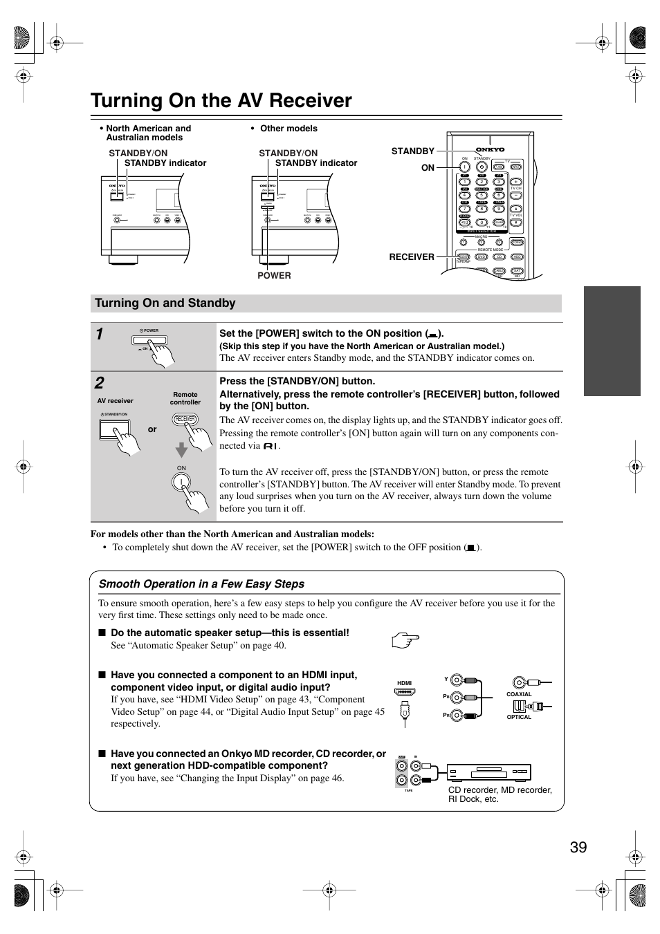 Turning on the av receiver, Turning on and standby, Smooth operation in a few easy steps | Set the [power] switch to the on position ( ), Standby/on, Standby/on power, Cd recorder, md recorder, ri dock, etc | Onkyo TX-SR804E User Manual | Page 39 / 96