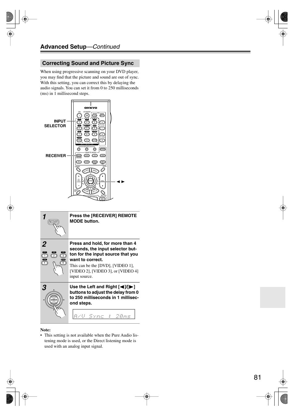 Advanced setup —continued, Correcting sound and picture sync, Press the [receiver] remote mode button | Input selector receiver | Onkyo TX-SR804E User Manual | Page 81 / 96