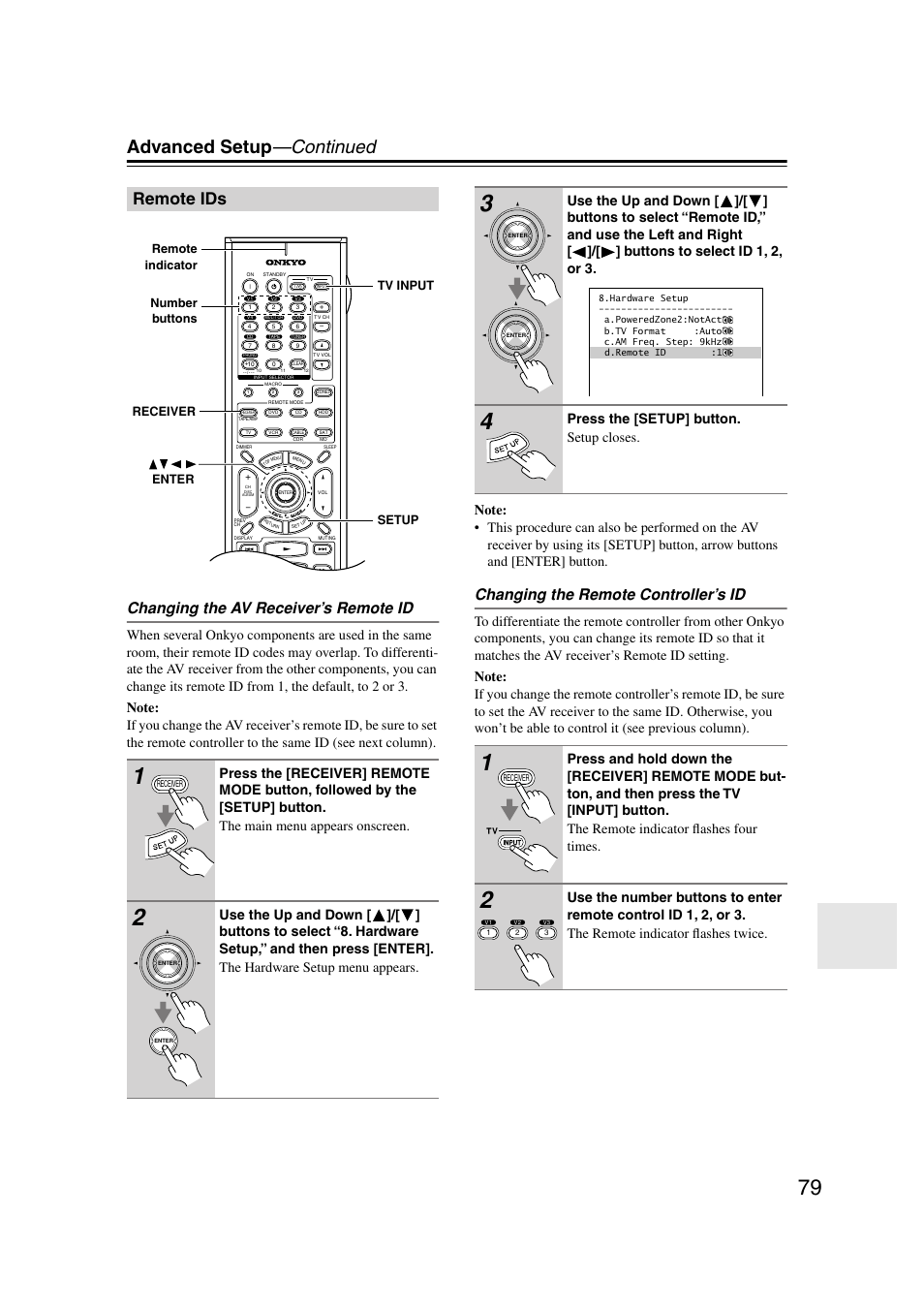 Remote ids, P.79, Advanced setup —continued | Changing the av receiver’s remote id, Changing the remote controller’s id, Press the [setup] button. setup closes | Onkyo TX-SR804 User Manual | Page 79 / 96