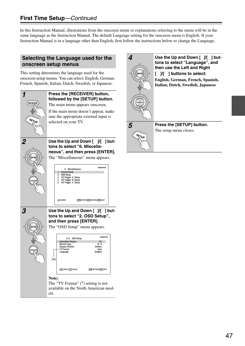 Selecting the language used for the onscreen setup, Menus, First time setup —continued | Onkyo PR-SC886 User Manual | Page 47 / 134