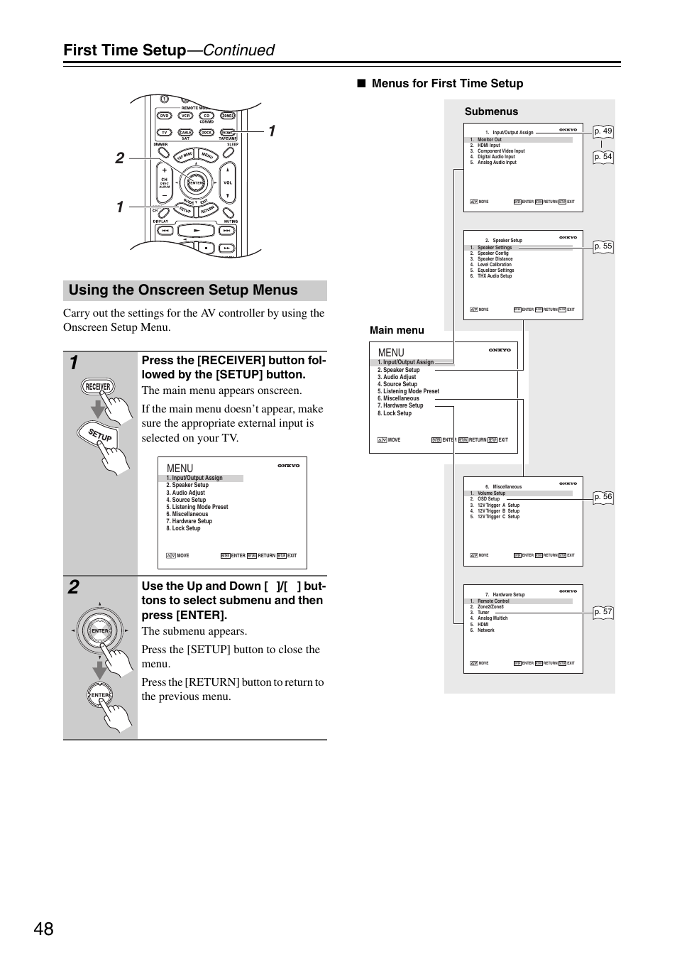 Using the onscreen setup menus, First time setup —continued, Menu | Submenus main menu | Onkyo PR-SC886 User Manual | Page 48 / 134