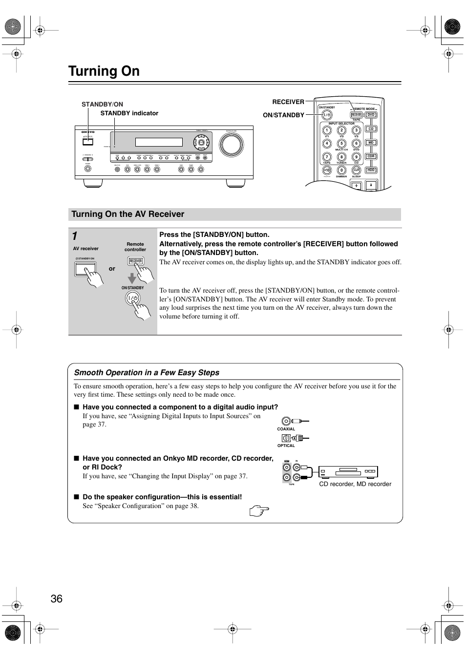 Turning on, Turning on the av receiver, Turning on & first time setup | Utton (36), Andby indicator (36), Smooth operation in a few easy steps, Standby/on, Receiver on/standby standby indicator, Cd recorder, md recorder | Onkyo HT-S4100 User Manual | Page 36 / 64