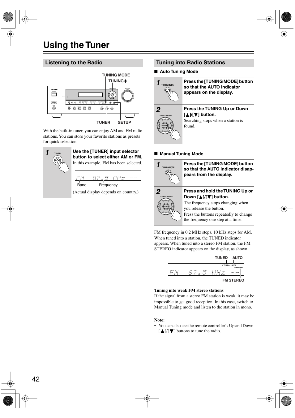 Using the tuner, Listening to the radio, Tuning into radio stations | Utton (42), Tuned (42), Fm stereo (42) | Onkyo HT-S4100 User Manual | Page 42 / 64