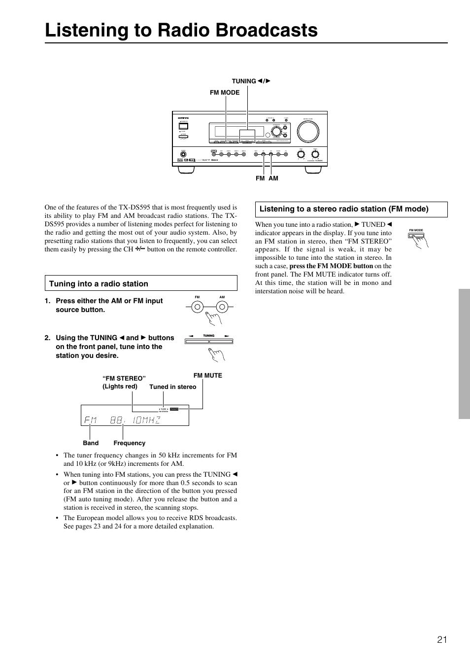 Listening to radio broadcasts, Tuning into a radio station, Listening to a stereo radio station (fm mode) | Standby off on, Ch level | Onkyo TX-DS595 User Manual | Page 21 / 52