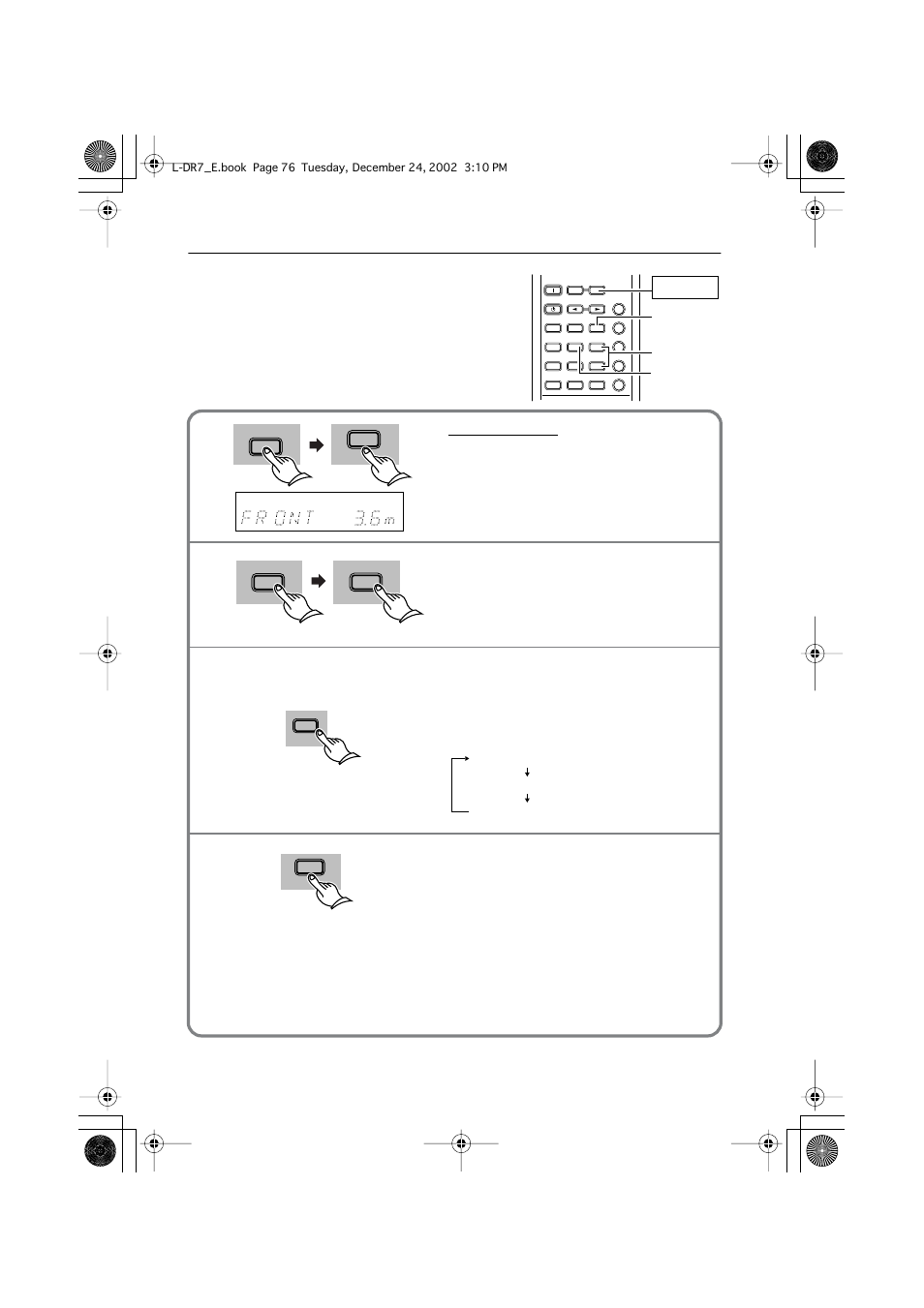 Setting the distance to the speakers, Anced, Setting the distance to the | Speakers, Tv/setup, Press up/down to specify the real dis- tance, Press distance | Onkyo L-DR7 User Manual | Page 76 / 128