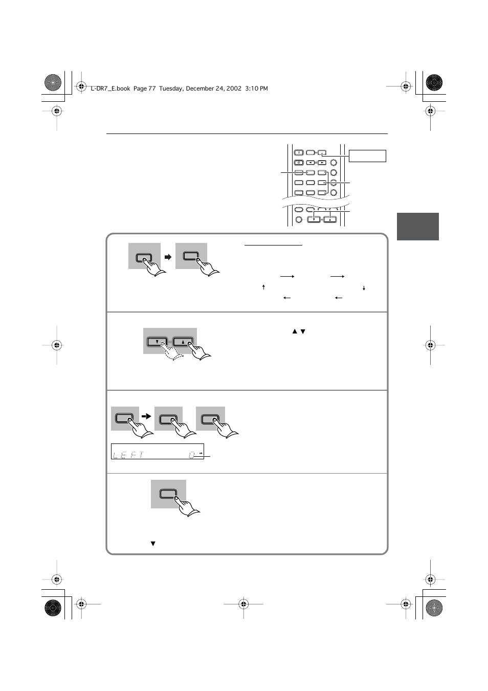 Balancing the speaker volume levels, Balancing the speaker volume, Levels | Tv/setup, Adjust the volume level, Press test tone, Each speaker emits the test tone (pink noise) | Onkyo L-DR7 User Manual | Page 77 / 128