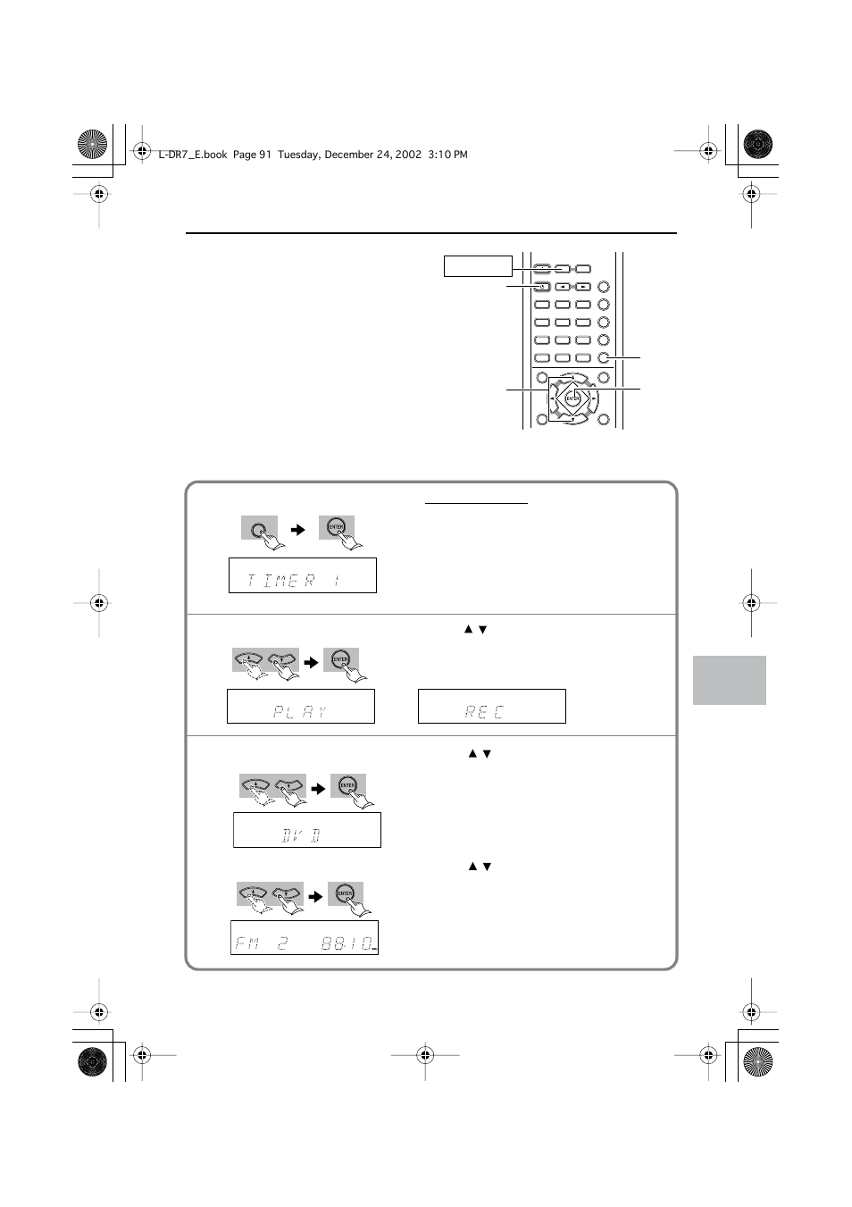 Programming a timer, Using the timer functions, Press to select play or rec timer | Press to select a preset station number, Selecting a timer number, Receiver | Onkyo L-DR7 User Manual | Page 91 / 128