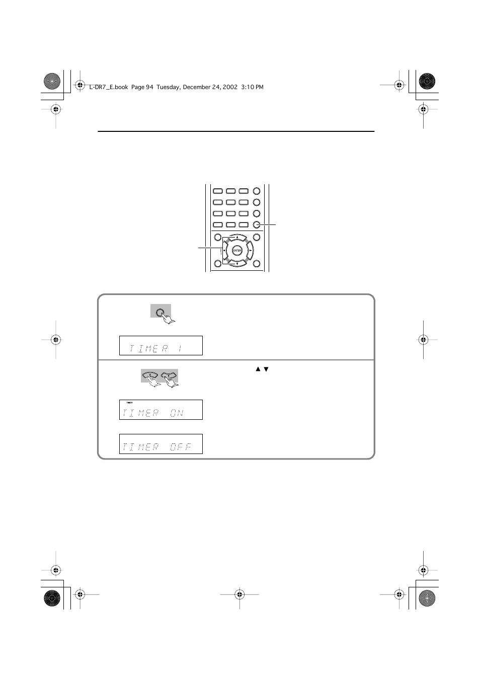 Switching the timer on (activating), Or off (deactivating), Using the timer functions | Onkyo L-DR7 User Manual | Page 94 / 128