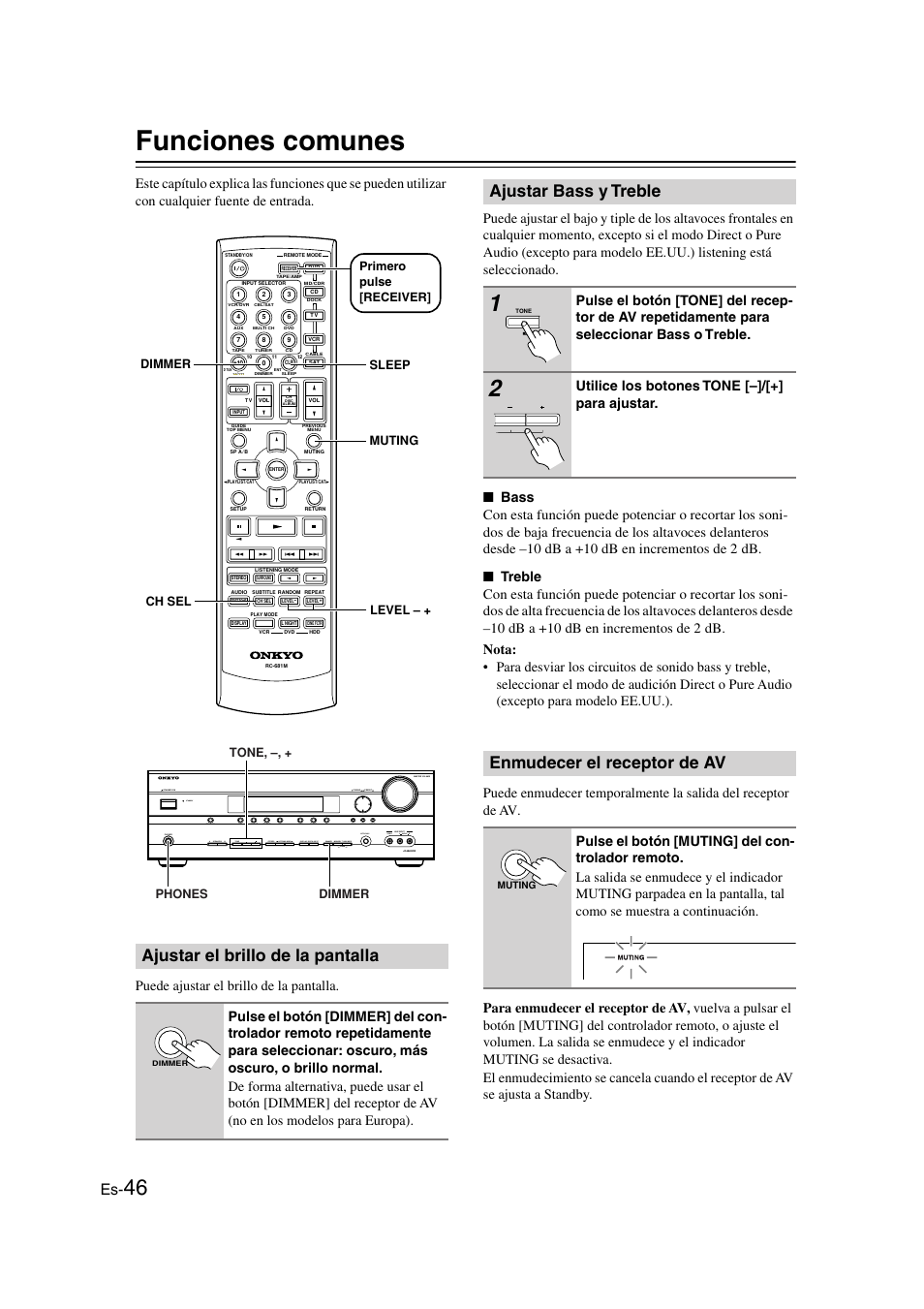 Funciones comunes, Ajustar el brillo de la pantalla, Ajustar bass y treble | Enmudecer el receptor de av, Y [+] (46), Indicador muting (46), Botón dimmer (46), Botón muting (46), Utilice los botones tone [–]/[+] para ajustar | Onkyo TX-SR505E User Manual | Page 114 / 140