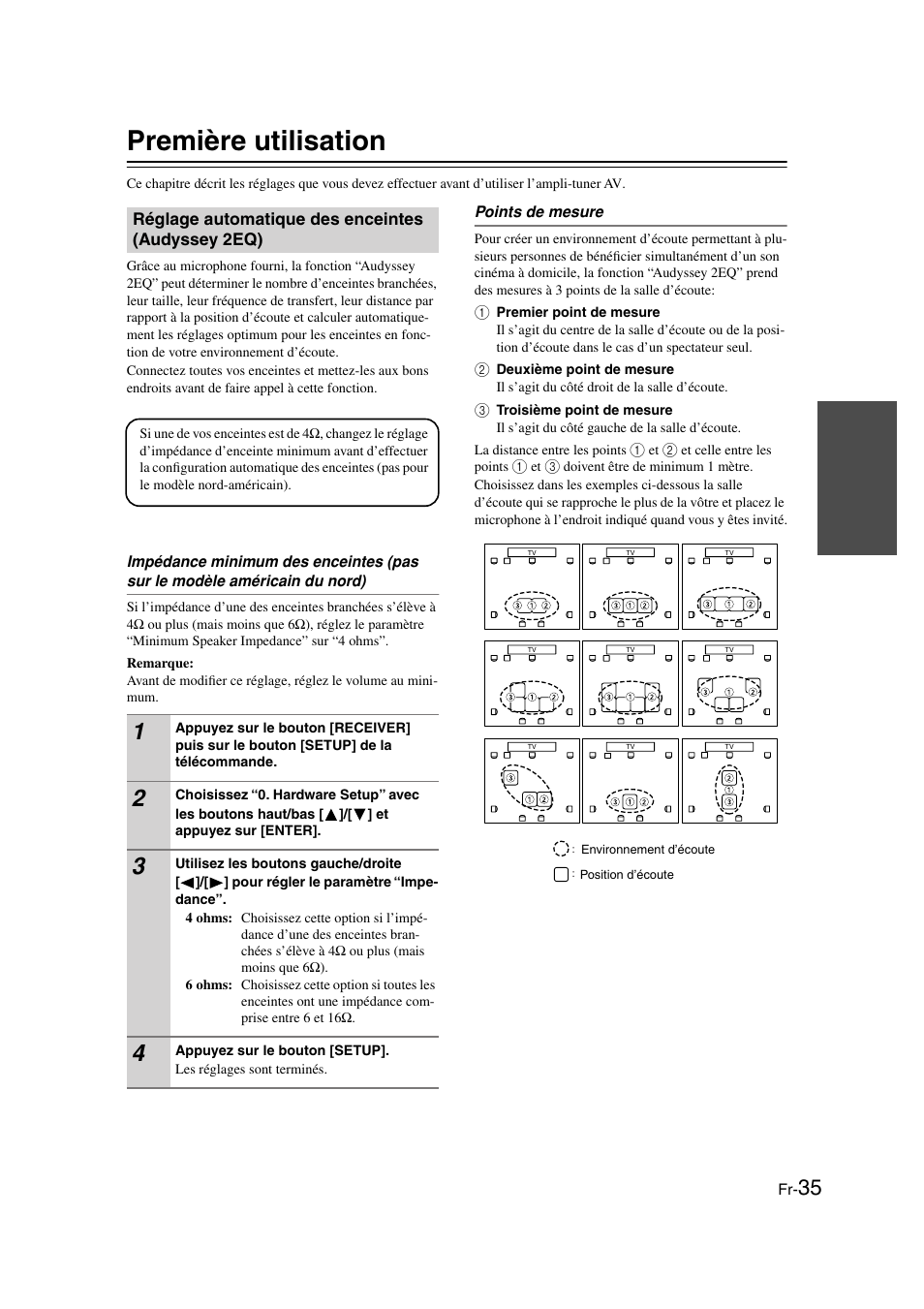 Première utilisation, Réglage automatique des enceintes (audyssey 2eq), Réglage automatique des enceintes | Audyssey 2eq), Y (35) | Onkyo TX-SR505E User Manual | Page 35 / 140