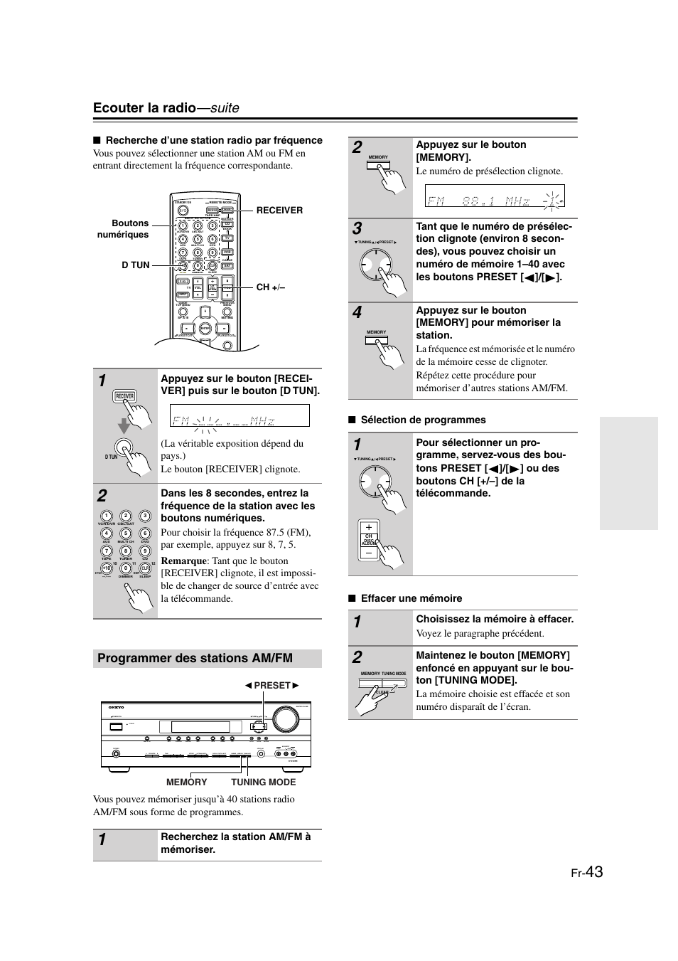 Programmer des stations am/fm, Y (43), Ent (43) | Bouton ch +/– (43), Ecouter la radio —suite, Recherchez la station am/fm à mémoriser | Onkyo TX-SR505E User Manual | Page 43 / 140