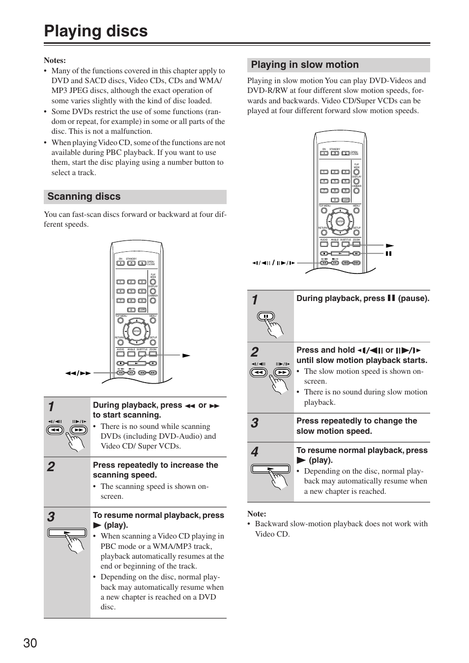 Playing discs, Scanning discs, Playing in slow motion | During playback, press (pause), Press repeatedly to change the slow motion speed | Onkyo DV-SP503E User Manual | Page 30 / 68