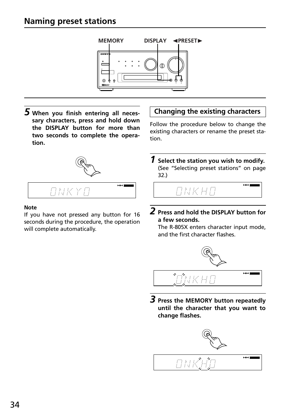 Changing the existing characters, 34 naming preset stations, Select the station you wish to modify | See “selecting preset stations” on page 32.) | Onkyo R-805X User Manual | Page 34 / 52